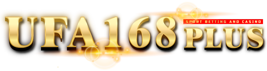 UFA168PLUS   เว็บพนันออนไลน์ทางเลือกใหม่แห่งการเดิมพันระดับ